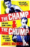 McNicholas, James - The Champ & The Chump
