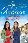 Andrews, Lyn - Goodbye, Mersey View