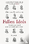 Tunzelmann, Alex von - Fallen Idols