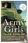 Dunlop, Tessa - Army Girls