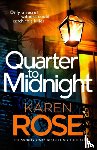 Rose, Karen - Quarter to Midnight