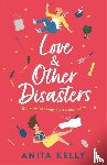 Kelly, Anita - Love & Other Disasters