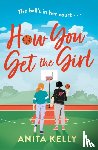 Kelly, Anita - How You Get The Girl