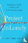 Nobel, Jeremy - Project UnLonely