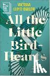 Lloyd-Barlow, Viktoria - All the Little Bird-Hearts