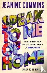 Cummins, Jeanine - Speak to Me of Home