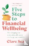 Seal, Clare - Five Steps to Financial Wellbeing