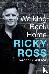 Ross, Ricky - Walking Back Home