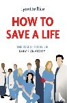 Rice, Lynette - How to Save a Life