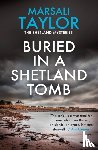 Taylor, Marsali - Buried in a Shetland Tomb