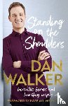 Walker, Dan - Standing on the Shoulders