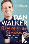 Walker, Dan - Standing on the Shoulders