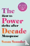 Saunders, Susan - The Power Decade