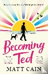 Cain, Matt - Becoming Ted