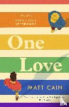 Cain, Matt - One Love
