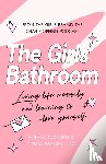 Baylis-Zullo, Cinzia, Tuxford, Sophia - The Girls Bathroom