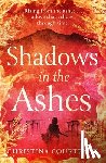 Courtenay, Christina - Shadows in the Ashes