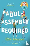 Waxman, Abbi - Adult Assembly Required