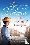 Andrews, Lyn - The Leaving of Liverpool