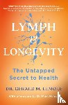 Lemole, Dr Gerald M - LYMPH & LONGEVITY