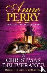 Perry, Anne - A Christmas Deliverance