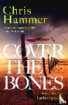 Hammer, Chris - Cover the Bones
