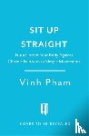 Pham, Vinh - Sit Up Straight