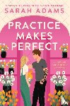 Adams, Sarah - Practice Makes Perfect