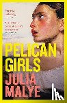 Malye, Julia - Pelican Girls