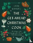 Lovett, Jane - The Get-Ahead Christmas Cook