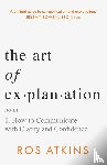 Atkins, Ros - The Art of Explanation