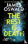 Oswald, James - The Rest is Death