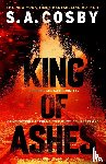 Cosby, S. A. - King of Ashes