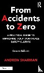 Sharman, Andrew - From Accidents to Zero