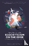 Clark, Professor Timothy (University of Durham - Ecocriticism on the Edge