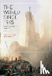 Bell, Professor P. M. H. (Reader in History, Gilbert, Mark (Johns Hopkins University - The World Since 1945