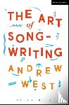 West, Andrew (Professor and Head of Postgraduate Studies at Leeds College of Music - The Art of Songwriting