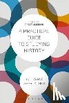  - A Practical Guide to Studying History