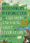 Coats, Professor Karen (Professor of English - The Bloomsbury Introduction to Children's and Young Adult Literature