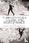  - Thinking Through Theatre and Performance