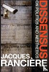 Ranciere, Jacques (University of Paris VIII, France) - Dissensus