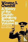 Churchill, Sir Sir Winston S. - A History of the English-Speaking Peoples Volume III