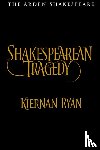 Ryan, Professor Kiernan (Royal Holloway - Shakespearean Tragedy