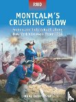 Chartrand, Rene (Author) - Montcalm’s Crushing Blow