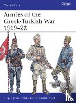 Jowett, Philip (Author) - Armies of the Greek-Turkish War 1919–22