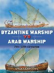 Konstam, Angus - Byzantine Warship vs Arab Warship