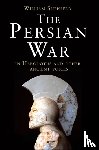 Shepherd, William - The Persian War in Herodotus and Other Ancient Voices