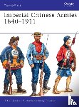 Jowett, Philip (Author) - Imperial Chinese Armies 1840–1911