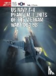 Davies, Peter E. - US Navy F-4 Phantom II Units of the Vietnam War 1964-68