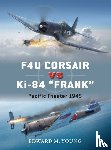 Young, Edward M. - F4U Corsair vs Ki-84 “Frank”